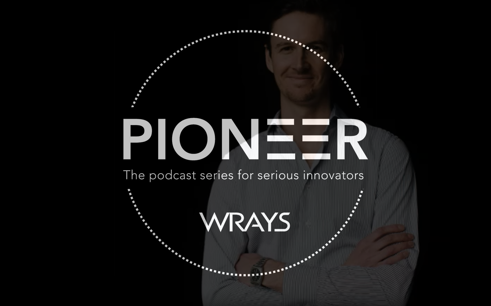 Wray's Pioneer Podcast Series